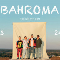 Группа Bahroma устроит в Киеве “Полный тур Дом”