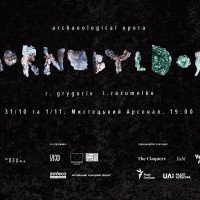 В Киеве покажут археологическую оперу “Chornobyldorf”